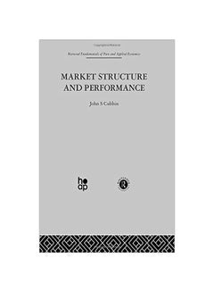 اشتري Market Structure And Performance: The Empirical Research paperback english - 15 Aug 2014 في مصر