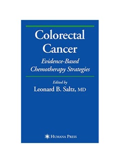 Buy Colorectal Cancer: Evidence-Based Chemotherapy Strategies paperback english - 30 Sep 2006 in Egypt