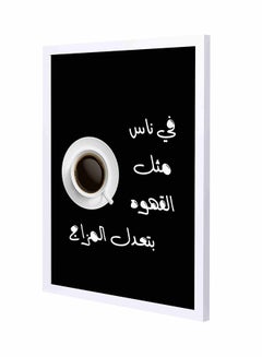 Buy There Is People Like Coffee Black Wooden Framed Wall Art Painting Black/White 43x53centimeter in Saudi Arabia