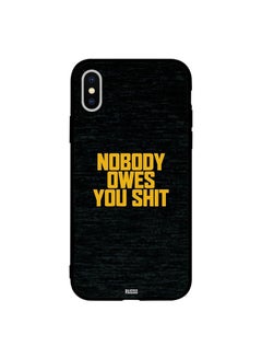 Buy Protective Case Cover For Apple iPhone XS Nobody Owes You in Egypt