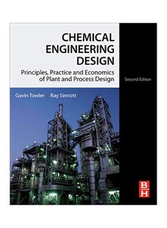 Buy Chemical Engineering Design: Principles, Practice And Economics Of Plant And Process Design hardcover english - 27 Mar 2012 in Egypt