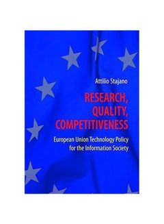 اشتري Research, Quality, Competitiveness: European Union Technology Policy For The Information Society English by Attilio Stajano في مصر