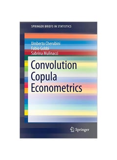 Buy Convolution Copula Econometrics Paperback English by Umberto Cherubini - 1 Jan 2017 in Egypt