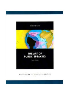 Buy The Art Of Public Speaking Paperback English by Stephen E. Lucas - 30 Dec 2008 in Egypt