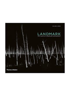 Buy Landmark: The Fields Of Landscape Photography Hardcover English by William A. Ewing in UAE