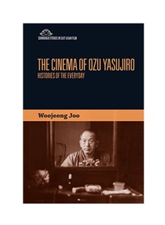 Buy The Cinema Of Ozu Yasujiro hardcover english - Tuesday, May 16, 2017 in UAE