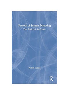 اشتري Secrets Of Screen Directing: The Tricks Of The Trade Hardcover في الامارات