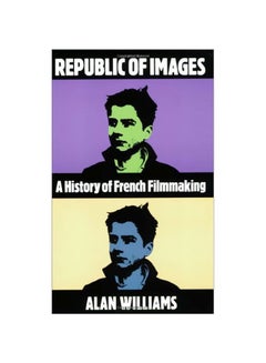 اشتري Republic Of Images: A History Of French Filmmaking Paperback في الامارات