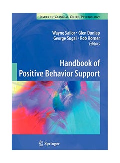 Buy Handbook Of Positive Behavior Support Paperback English by Wayne Sailor - 39784 in UAE