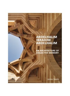 Buy Abdelhalim Ibrahim Abdelhalim: An Architecture Of Collective Memory hardcover english - 7 January 2020 in Egypt