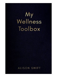 Buy My Wellness Toolbox paperback english - 14-Aug-18 in UAE