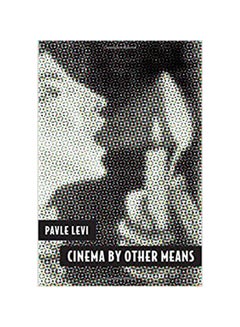 اشتري Cinema By Other Means paperback english - 41060 في الامارات