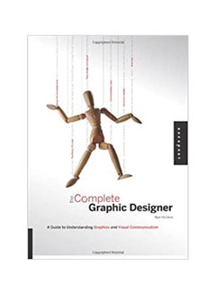 Buy The Complete Graphic Designer Paperback English by Ryan Hembree - 39722 in Egypt