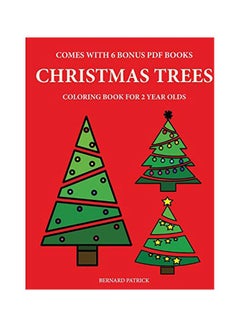 Buy Christmas Trees Coloring Books For 2 Year Olds paperback english - 08-Feb-20 in UAE