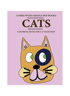 Buy Cats: Coloring Books For 4-5 Year Olds paperback english - 12-Feb-20 in UAE