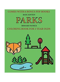 Buy Parks: Coloring Book For 2 Year Olds paperback english - 17-Feb-20 in UAE