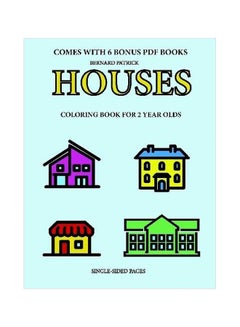 اشتري Houses: Colouring Book For 2 Years Olds Paperback الإنجليزية by Bernard Patrick - 09-Feb-20 في الامارات