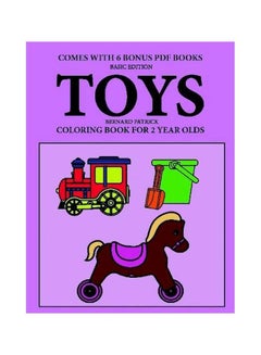 اشتري Toys: Colouring Book For 2 Years Olds Paperback الإنجليزية by Bernard Patrick - 11-Feb-20 في الامارات