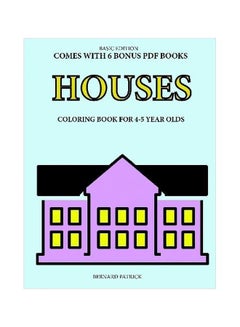 Buy Houses:Coloring Book For 4-5 Year Olds paperback english - 13-Feb-20 in UAE