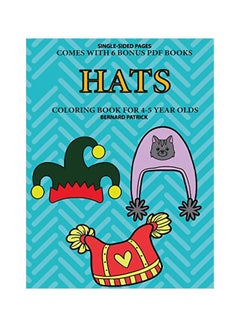 Buy Hats:Coloring Book For 4-5 Year Olds paperback english - 14-Feb-20 in UAE