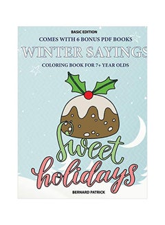 Buy Winter Sayings: Coloring Book For 7+ Year Olds paperback english - 17-Feb-20 in UAE