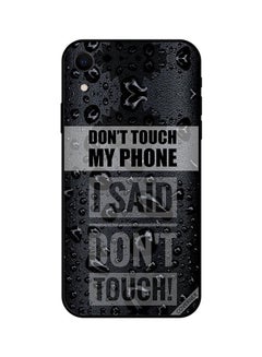 اشتري غطاء حماية واقٍ لهاتف أبل آيفون XR بطبعة تحمل عبارة Don't Touch My Phone I Said" Don't Touch" في السعودية