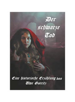 Buy Der Schwarze Tod: Mainz, Im Jahre 1349 paperback german - 20-Feb-20 in UAE