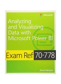 Buy Analyzing And Visualizing Data With Microsoft Power BI paperback english - 8/1/2018 in UAE