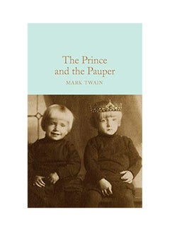 اشتري كتاب The Prince And The Pauper غلاف صلب الإنجليزية - 43895 في الامارات