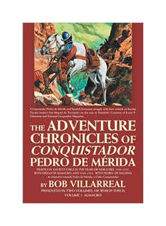 اشتري The Adventure Chronicles Of Conquistador Pedro De M Rida paperback english - 25-Apr-19 في الامارات