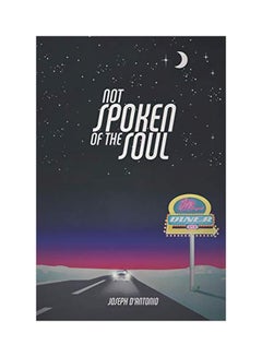 Buy Not Spoken Of The Soul paperback english - 27 March 2019 in UAE