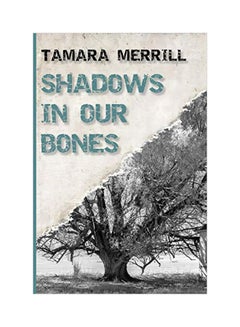 اشتري Shadows In Our Bones paperback english - 19 September 2019 في الامارات