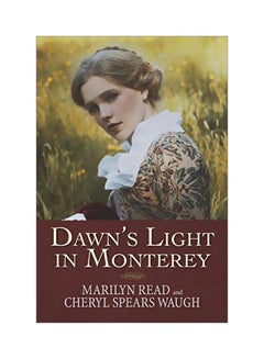 Buy Dawn's Light In Monterey paperback english - 16 April 2019 in UAE