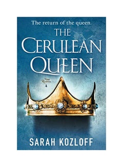 Buy The Cerulean Queen : The Return Of The Queen. paperback english - 21-Apr-20 in UAE