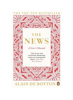 اشتري The News A User's Manual Paperback English by Alain de Botton في الامارات