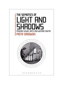 Buy Semiotics Of Light And Shadows Paperback English by Piotr Sadowski - 43643 in UAE