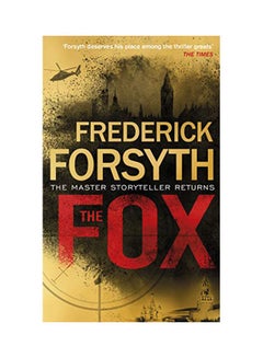 Buy The Fox Paperback English by Frederick Forsyth - 30 August 2019 in UAE