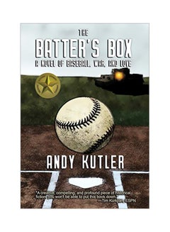 Buy The Batter's Box: A Novel Of Baseball, War, And Love hardcover english - 12 March 2019 in UAE