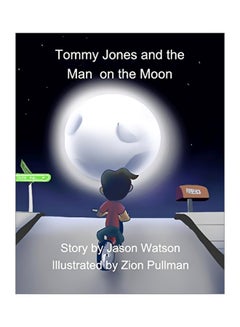 اشتري Tommy Jones And The Man On The Moon Paperback في الامارات