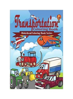 Buy Transportation Coloring Book : Blokehead Coloring Book Series paperback english - 02 October 2019 in UAE