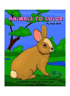 Buy Animals To Color paperback english - 02 October 2019 in UAE