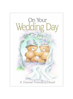 اشتري On Your Wedding Day: A Forever Friends Giftbook Hardcover في مصر