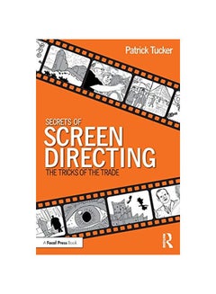 اشتري Secrets Of Screen Directing: The Tricks Of The Trade paperback english - 2019-03-05 في الامارات