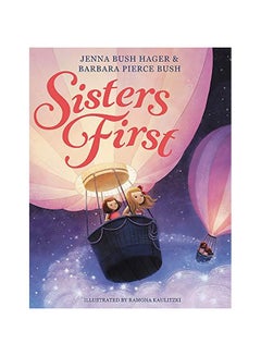 اشتري Sisters First Hardcover الإنجليزية by Barbara Pierce Bush - 2019-11-12 في الامارات