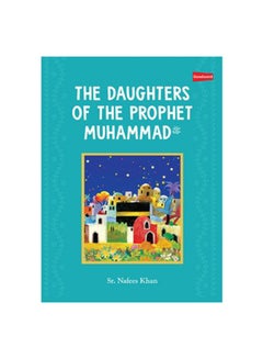 Buy The Daughters of the Prophet Muhammad paperback english in Saudi Arabia