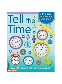 اشتري Tell The Time Sticker Book paperback english - 1-Mar-13 في الامارات