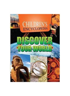 Buy Children'S Encyclopedia Discover Your World hardcover english - 1-Dec-14 in UAE