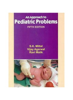 اشتري Approach To Pediatric Problems Paperback 5th Edition في الامارات