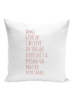 اشتري Dont Give Up Quote Printed Decorative Pillow أبيض/وردي 16x16بوصة في الامارات