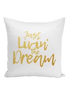 Buy Just Living The Dream Printed Decorative Pillow White/Gold 16x16inch in UAE